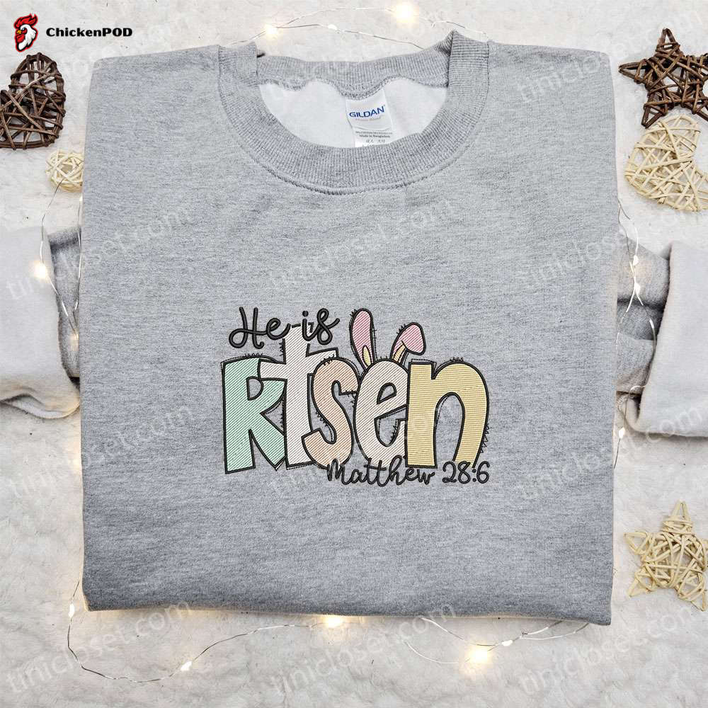 He Is Risen Bunny Ears Embroidered Shirt & Thanksgiving Day Hoodie: Best Holiday Gift Ideas