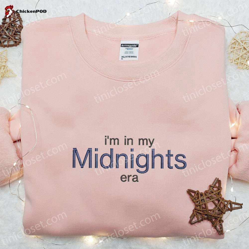 I m In My Midnights Era Embroidered Shirt & Hoodie: Best Music Gift for Fans