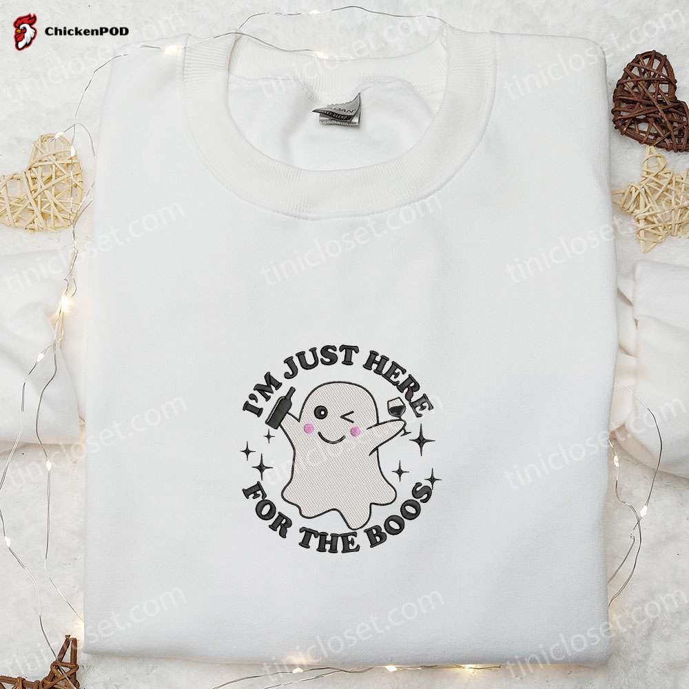 Spooktacular: Im Just Here For The Boos Embroidered Shirt – Perfect Halloween Gift for Lovers of All Things Boo!