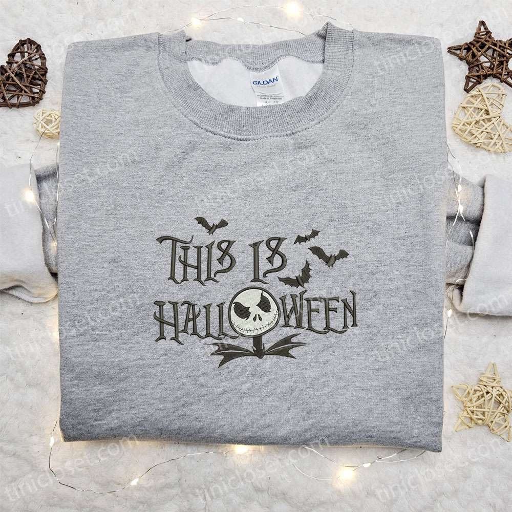 Jack Skellington This Is Halloween Embroidered Sweatshirt & Hoodie: Best Halloween Gift Ideas