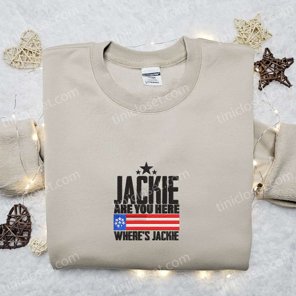 Jackie Are You Here? Discover the Wheres Jackie Embroidered Shirt Collection Featuring Joe Biden President Design