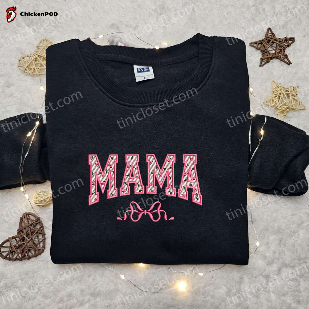 Mama Flower Pattern Embroidered Shirt: Best Gift for Mother’s Day Unique Ideas for Moms