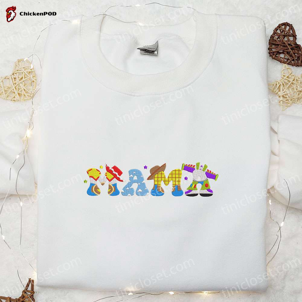 Mama Toy Story Embroidered Shirt & Disney Characters Hoodie: Perfect Mother’s Day Gift