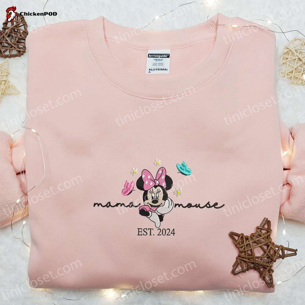 Minnie Mama Mouse Est 2024 Embroidered Shirt & Disney Characters Hoodie: Perfect Mother s Day Gift Idea