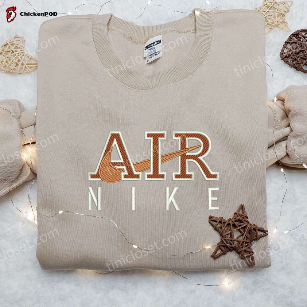 Custom Nike Air Embroidered Shirt: Best Gift for Friends – Trendy Personalized Style