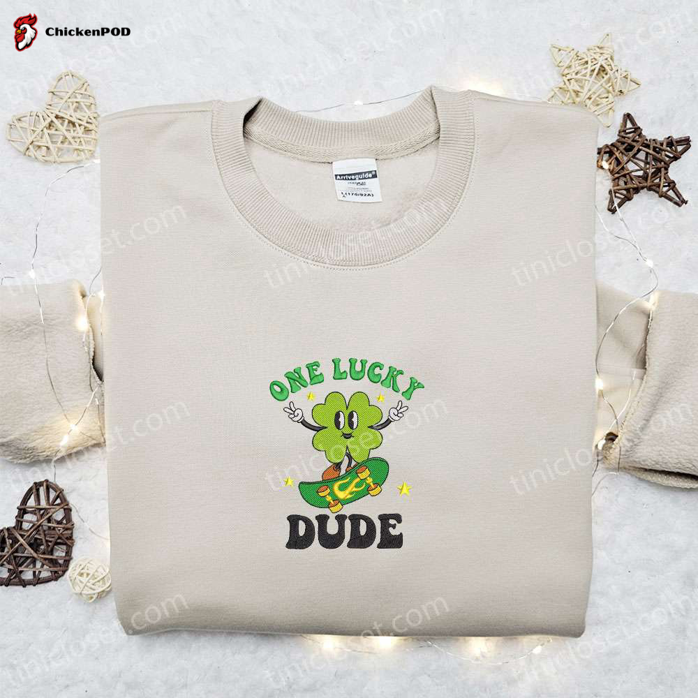 Lucky Dude Embroidered Shirt & Saint Patrick s Day Hoodie: Best Holiday Gift Ideas