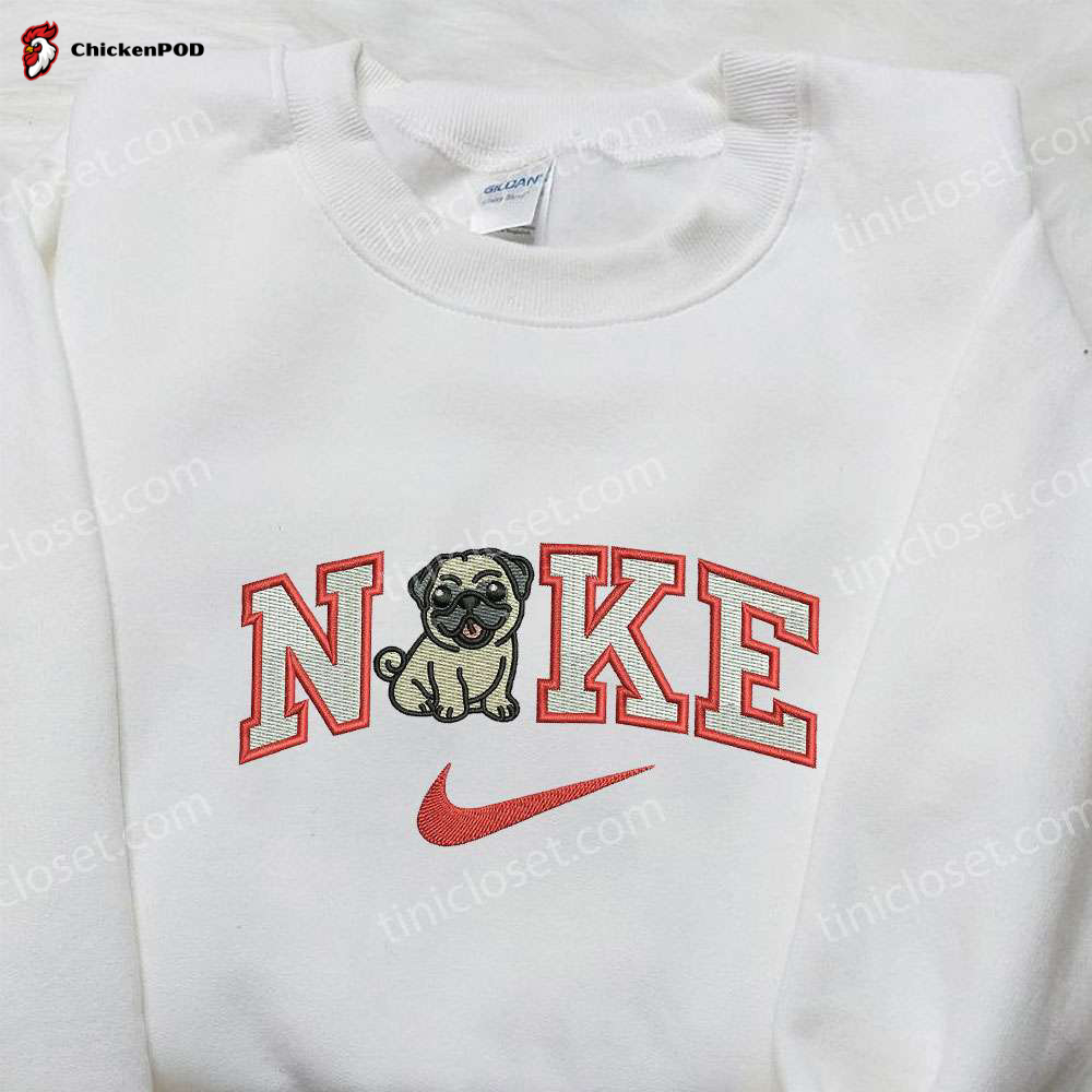 Pug Puppy Dog x Nike Embroidered Sweatshirt – Animal & Nike Inspired Shirt