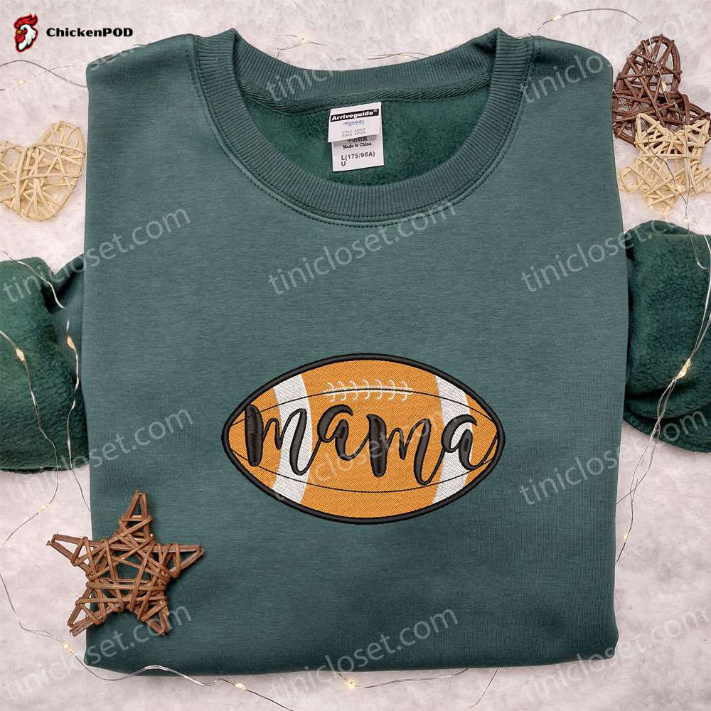 Get Rugby Mama Embroidered Shirt – Perfect Sports Gift for Mother s Day