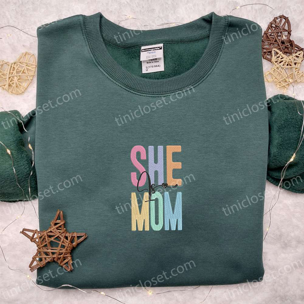 Stylish She Is Mom Embroidered Shirt – Perfect Holiday & Mother s Day Gift Ideas