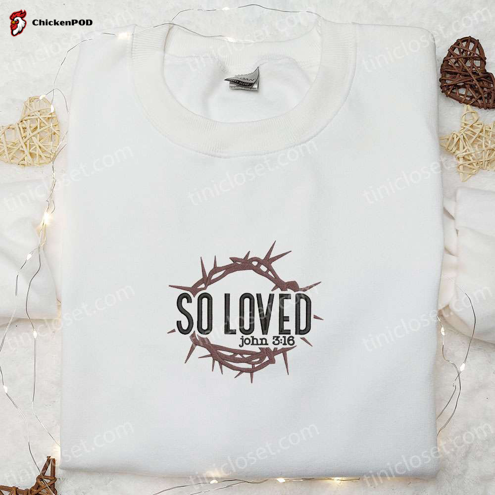 So Loved John Embroidered Shirt & Thanksgiving Day Hoodie: Best Holiday Gift Ideas