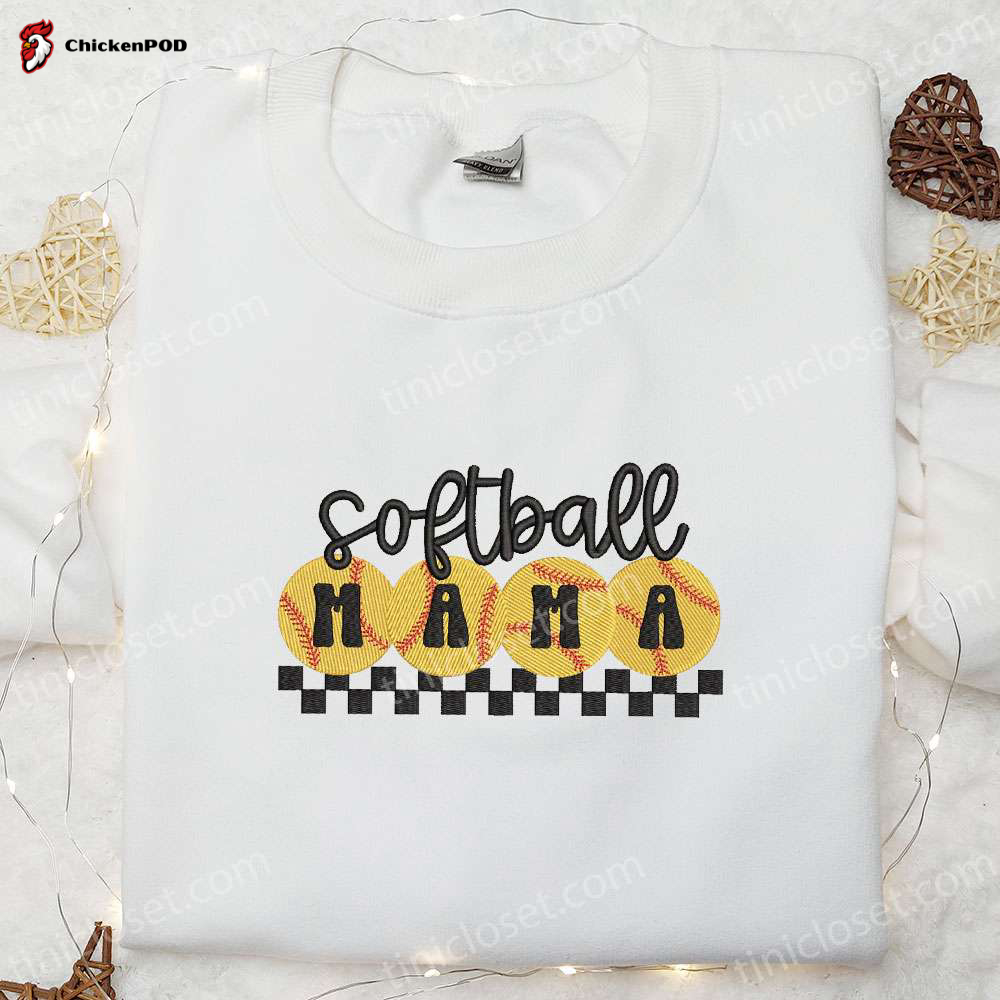 Softball Mama Embroidered Shirt & Mother s Day Hoodie: Perfect Sports Gift Idea