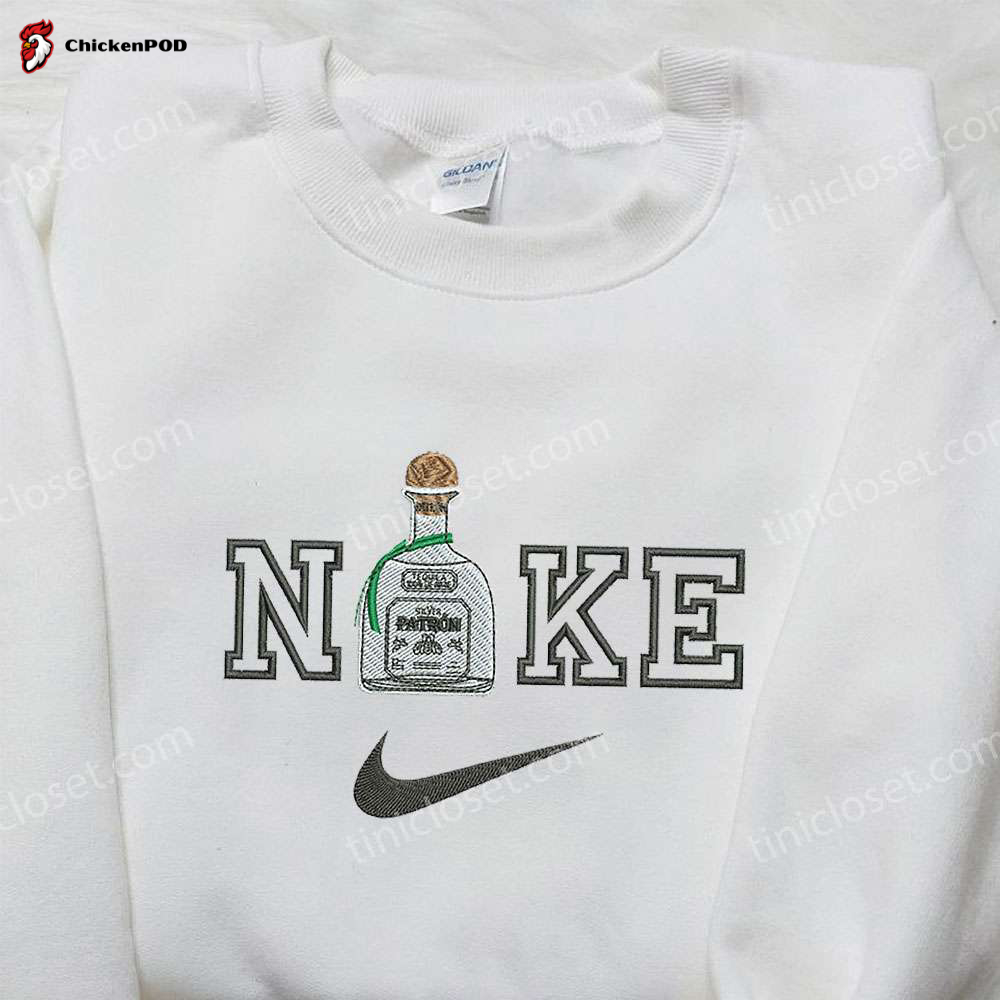 Tequila x Nike Embroidered Sweatshirt: Favorite Drink & Nike Inspired Shirt