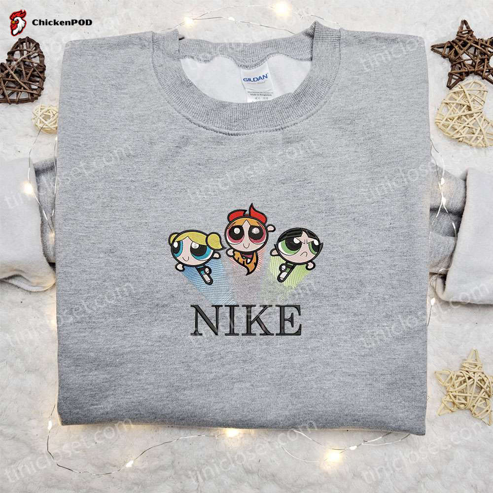 Powerpuff Girls x Nike Cartoon Hoodie: Nike Inspired Embroidered Shirt Perfect Family Gift