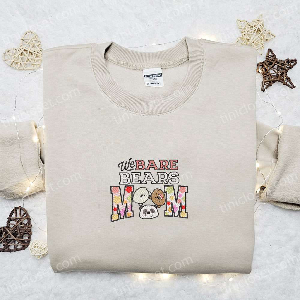 We Bare Bears Mom Embroidered Shirt & Hoodie: Perfect Mother s Day Gift