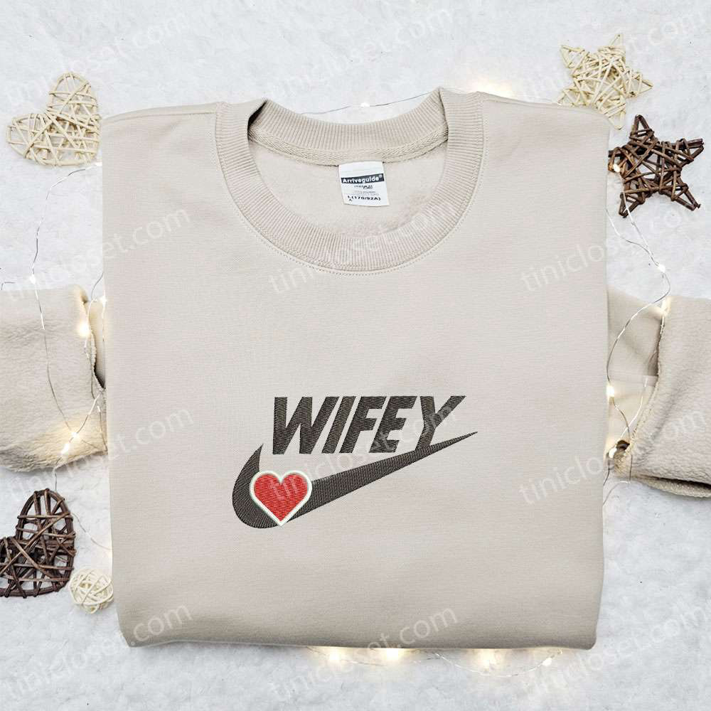 Wifey Heart x Nike Swoosh Embroidered Shirt & Valentine Hoodie: Perfect Gift for Wife – Nike Embroidered Valentine s Day